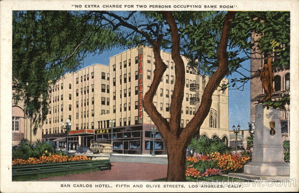 San Carlos Hotel, Fifth and Olive Streets Los Angeles California