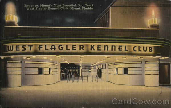 West Flagler Kennel Club Miami Beach Florida
