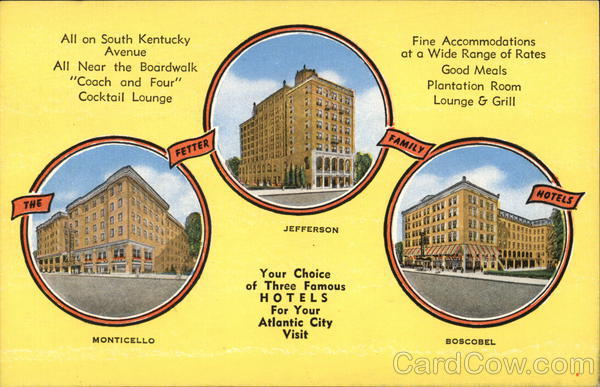Monticello, Jefferson and Boscobel Hotels Atlantic City New Jersey