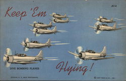 Keep 'Em Flying! - Dive Bombing Planes Keep 'Em Flying! - Dive Bombing Planes