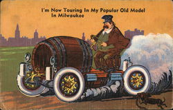 Old Model - I'm now touring in my popular Old Model in Milwaukee Postcard