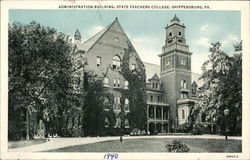 Administration Building, State Teachers College Shippensburg, PA Postcard Postcard Postcard