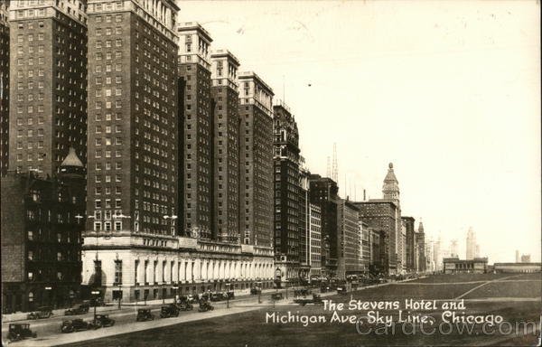 The Stevens Hotel and Michigan Ave. on the Sky Line Chicago Illinois