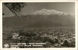 View of Amecameca and Iztaccíhuatl Volcano Mexico Postcard Postcard Postcard