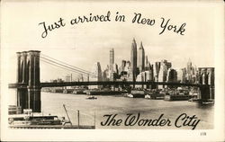 Just Arrived in New York, the Wonder City New York City, NY Postcard Postcard Postcard