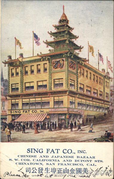 Sing Fat Company, Incorporated San Francisco California
