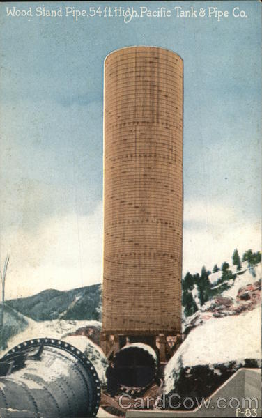 Wood Stand Pipe, Pacific Tank & Pipe Co. San Francisco California
