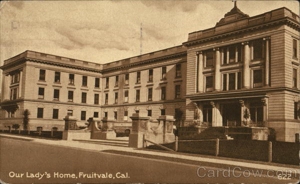 Our Lady's Home Fruitvale California