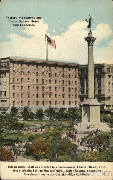 Victory Monument and Union Square Hotel San Francisco California