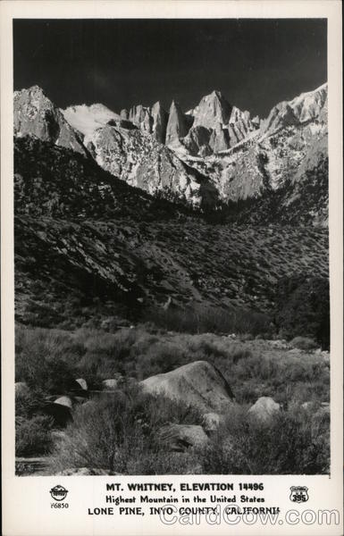 Mt. Whitney, Elevation 14496, Highest Mountain in the United States Lone Pine California