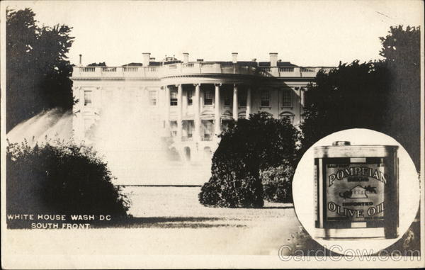 White House, South Front - Pompeian Olive Oil Washington District of Columbia