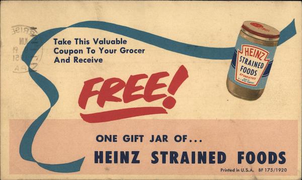 H. J. Heinz Company - Strained Food Coupon Pittsburgh Pennsylvania