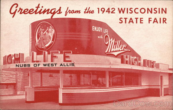1942 Wisconsin State Fair Miller High Life Bar West Allis