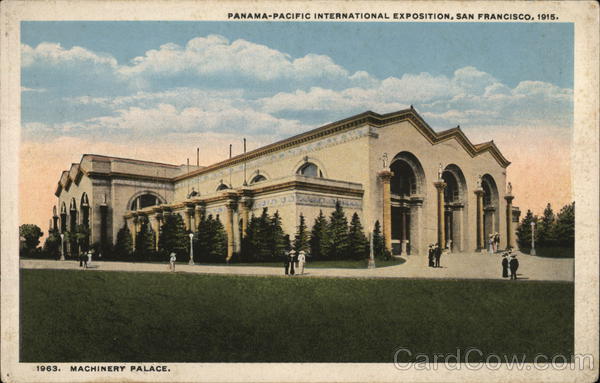 Machinery Palace 1915 Panama-Pacific Exposition