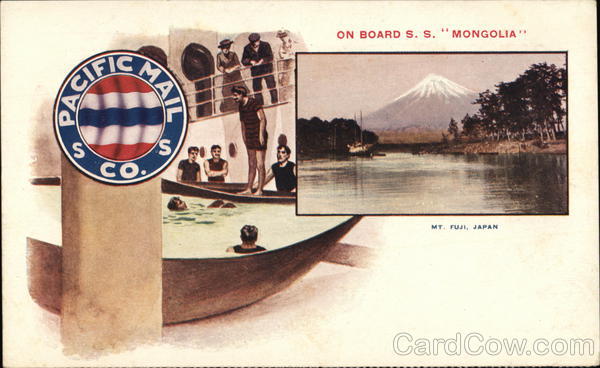 Pacific Mail S.S. Co. - On Board S. S. Mongolia Mt. Fuki Japan