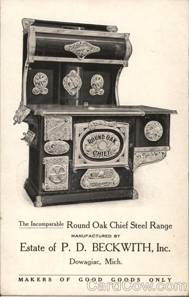 Round Oak Chief Steel Range, Estate of P. D. Beckwith, Inc. Dowagiac Michigan