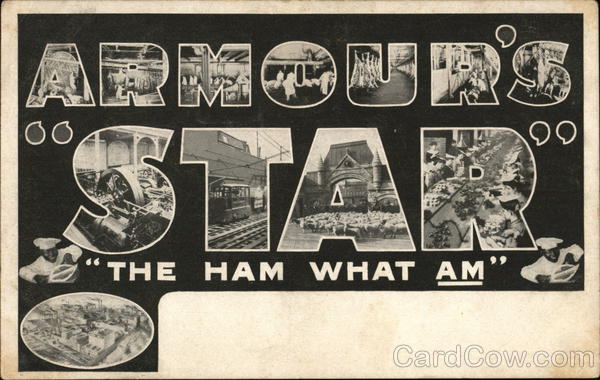 Armour's Star - The Ham What Am Advertising