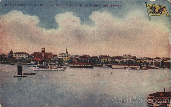 84 Shanghai. The Bund with Chinese Custom House and Tower China