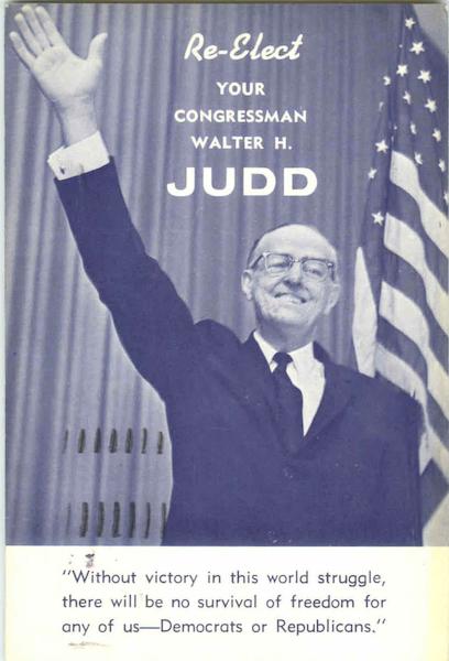 Re-Elect Your Congressman Walter H. Judd