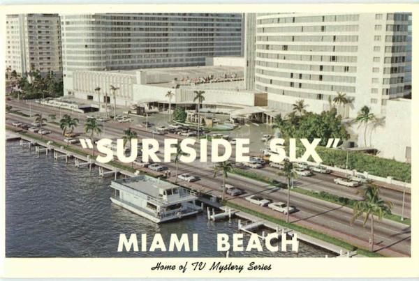 Surfside Six Miami Beach Florida