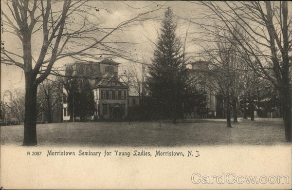 Morristown Seminary for Young Ladies New Jersey