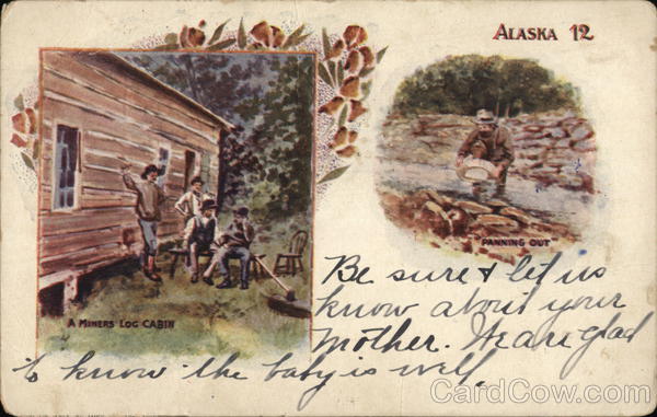 Miner's Log Cabin and Panning for Gold Alaska