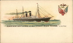 American Line U. S. Mail Steamer American Line U. S. Mail Steamer