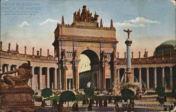 Arch of the Rising Sun, Court of the Universe 1915 Panama-Pacific Exposition