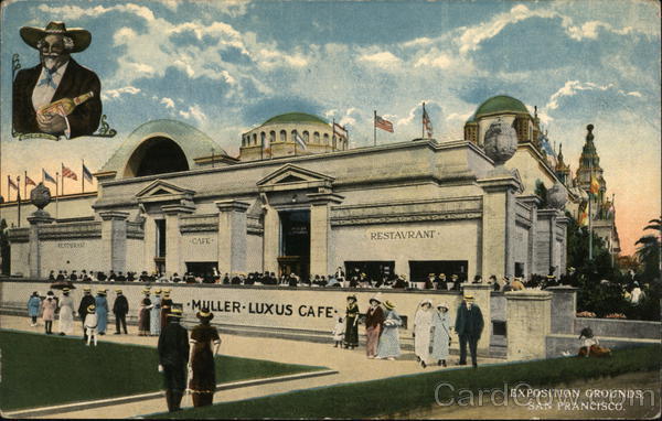 Exposition Grounds - Muller-Luxus Cafe 1915 Panama-Pacific Exposition