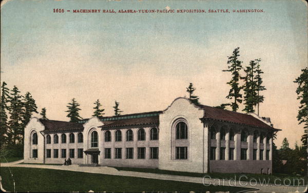 Machinery Hall 1909 Alaska Yukon-Pacific Exposition