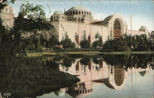 Palace of Education 1915 Panama-Pacific Exposition