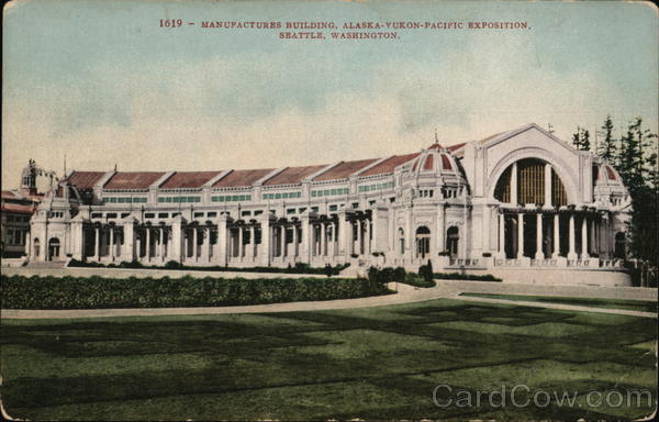 1619- Manufacturers Building, Alaska - Yukon - Pacific Exposition, Seattle Washington
