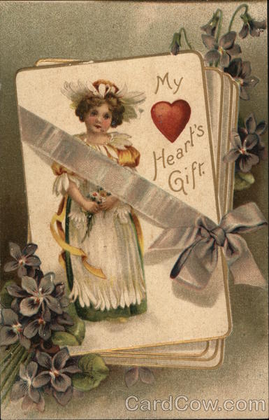 My Heart's Gift. Ellen Clapsaddle