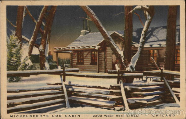 Mickelberry's Log Cabin - 2300 West 95th Street Chicago Illinois