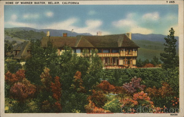 Home of Warner Baxter Bel Air California
