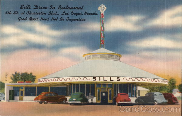 Sill's Drive-In Restaurant, 5th St. at Charleston Blvd. (U. S. 91-466) Las Vegas Nevada