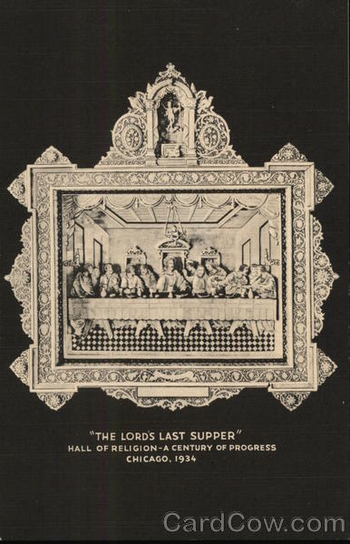 Hall of Religion - The Lords Last Supper 1933 Chicago World Fair