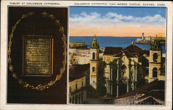 Columbus Cathedral and Morro Castle Havana Cuba