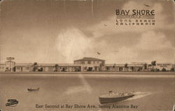 Bay Shore Motel, East Second at Bay Shore Ave., Facing Alamitos Bay Bay Shore Motel, East Second at Bay Shore Ave., Facing Alamitos Bay