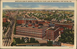 Bird's-Eye View of General Electric Co. Plant, East of Broadway Fort Wayne, IN Postcard Postcard Postcard