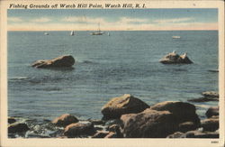 Fishing Grounds off Watch Hill Point Rhode Island Postcard Postcard Postcard