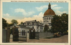 Main Gate of Naval Academy, Showing Administration Building & Chapel Postcard