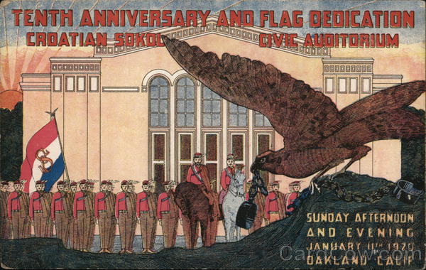 Tenth Anniversary and Flag Dedication of Croation Sokol Civic Auditorium Oakland California