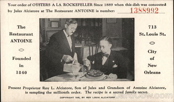 The Restaurant Antoine: Oysters A La Rockefeller New Orleans Louisiana