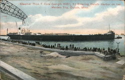Steamer Thomas F. Cole (Length 605 1/2ft.) Entering Duluth Harbor Steamer Thomas F. Cole (Length 605 1/2ft.) Entering Duluth Harbor