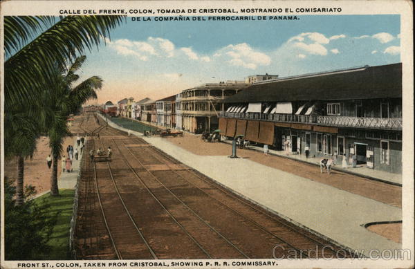 Front Street from Cristobal, showing P.R.R. Commisary Colon Panama