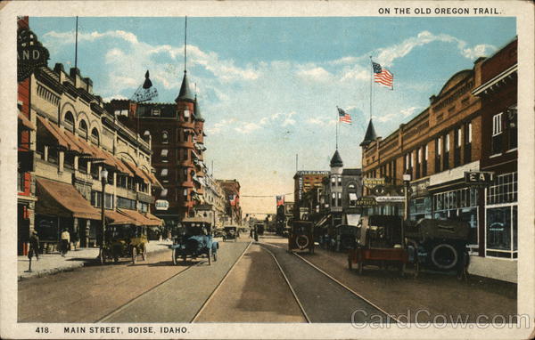 Main Street - On the Old Oregon Trail Boise Idaho