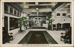 Fort Pitt Hotel - Lobby Pittsburgh, PA Postcard Postcard Postcard