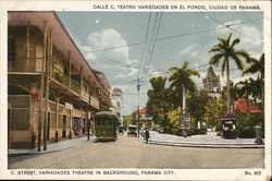 Calle C, Teatro Variedades,. Ciudad de Panama Panama City, Panama Postcard Postcard Postcard