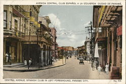 Avenida Central, Club Espana a la Izquierda, Ciudad de Panama Avenida Central, Club Espana a la Izquierda, Ciudad de Panama